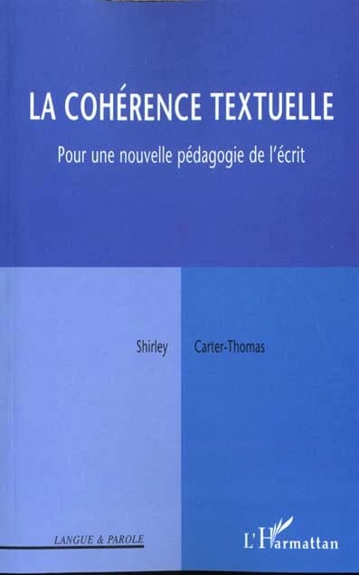 La cohérence textuelle : pour une nouvelle pédagogie de l'écrit