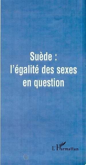 Suède ; l'égalité des sexes en question