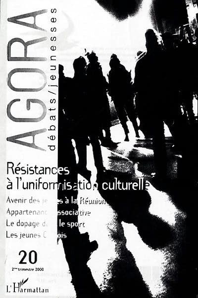 REVUE AGORA DEBATS JEUNESSES n.20 : résistances à l'uniformisation culturelle