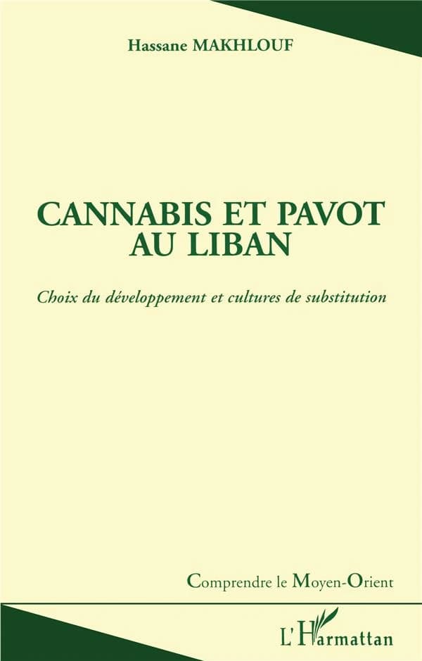 Cannabis et pavot au Liban : choix du développement et cultures de substitution