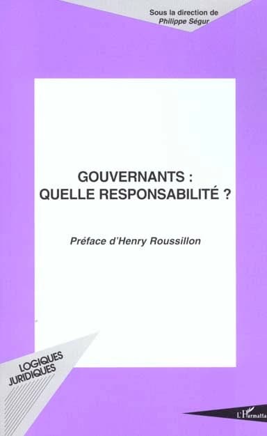 Gouvernants, quelle responsabilité ?