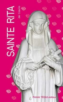Sainte Rita de Cascia : une sainte pour les cas désespérés et pour les mères de famille