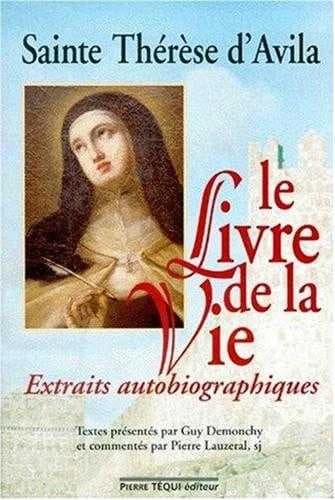 Le livre de la vie : extraits autobiographiques