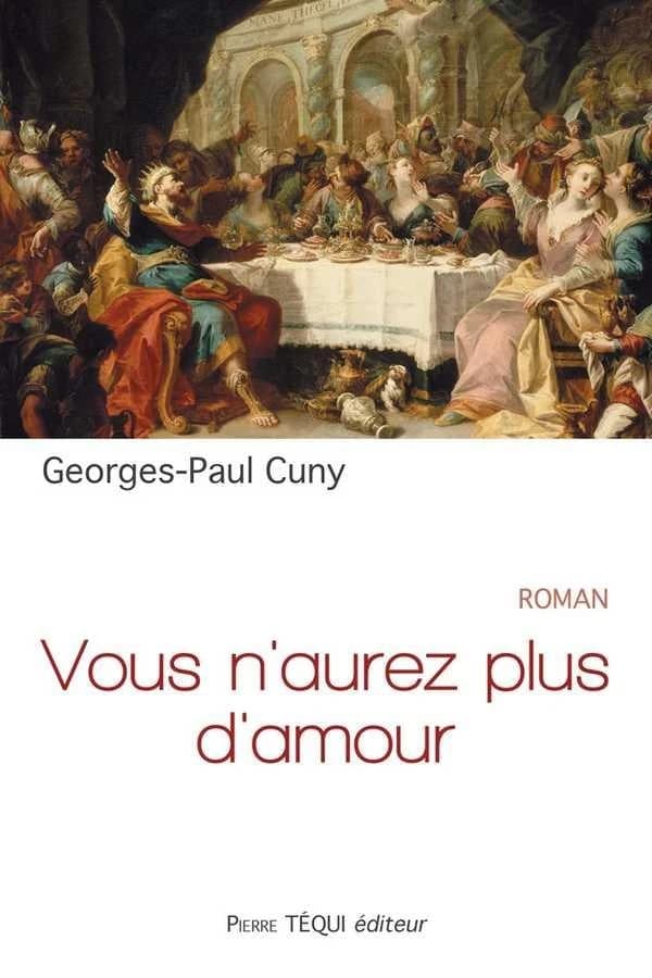 Vous n'aurez plus d'amour : roman