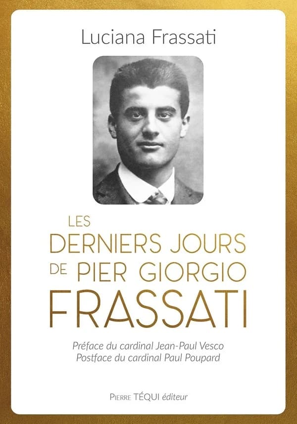 Les dernières heures de Pier Giorgio Frassati
