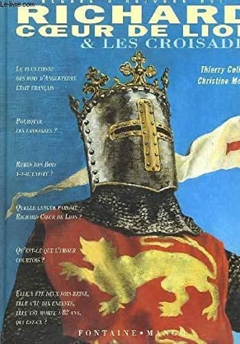 Richard Coeur de Lion et les croisades