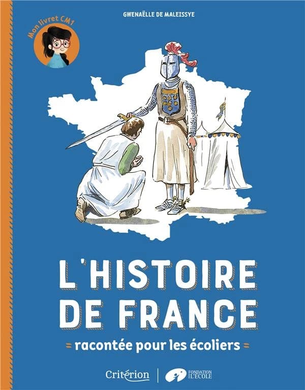 L'histoire de France racontée pour les écoliers, mon livret CM1