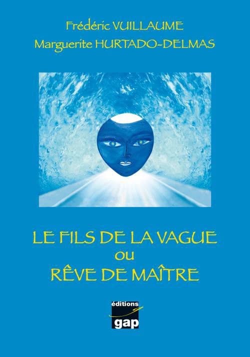 Le fils de la vague ou Rêve de maître