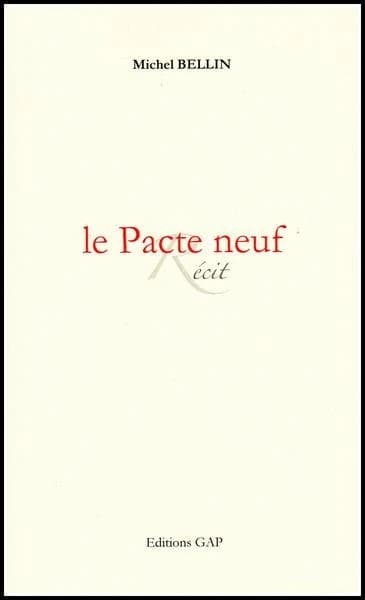Le pacte neuf : récit