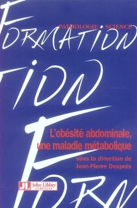 L'obésité abdominale, une maladie métabolique