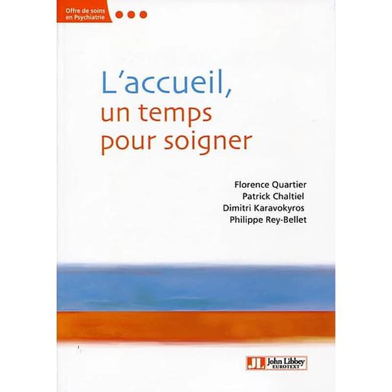 L'accueil, un temps pour soigner