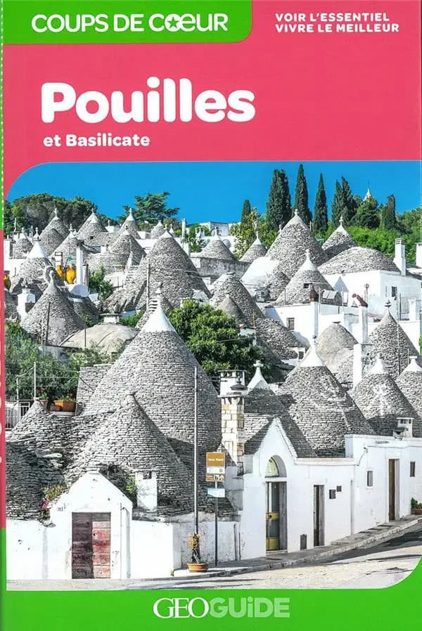 GEOguide coups de coeur : Pouilles et Basilicate (édition 2022)