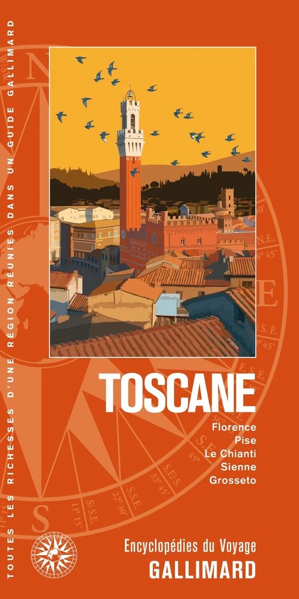 Toscane : Florence, Pise, le Chianti, Sienne, Grosseto (Éd. actualisée)
