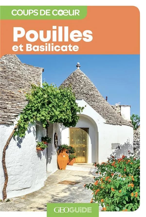GEOguide coups de coeur : Pouilles et Basilicate