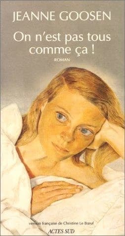 On n'est pas tous comme ça ! : roman