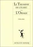 Le triomphe de l'échec : comédie philosophique ; L'Ordalie