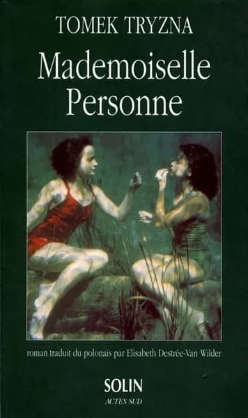 Mademoiselle personne : roman