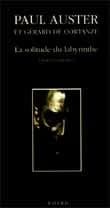La solitude du labyrinthe : essai et entretiens : essai et entretiens