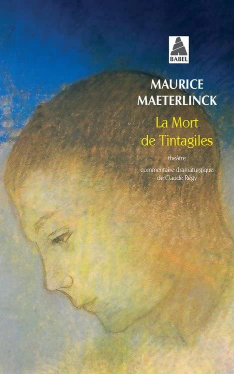 La mort de Tintagiles : [Saint-Denis, Théâtre Gérard Philippe, 3 février 1997]