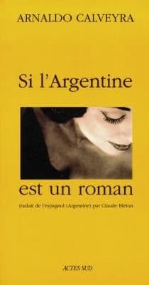 Si l'Argentine est un roman