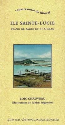 Ile Sainte-Lucie : étang de Bages et de Sigean