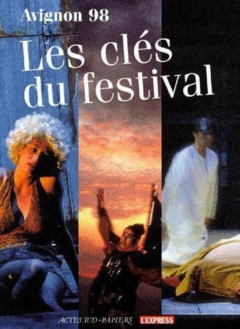 Avignon 98 : les clés du festival