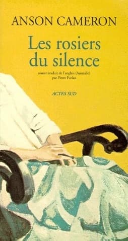 Les rosiers du silence : roman