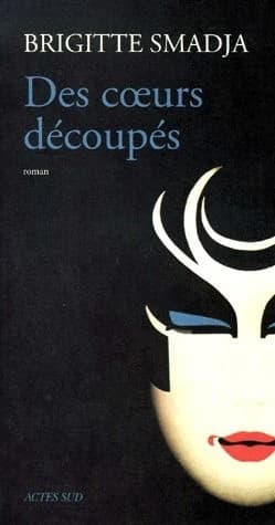 Des coeurs découpés : roman
