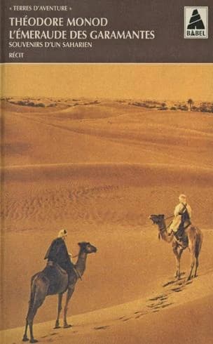 L'émeraude des Garamantes : souvenirs d'un Saharien : [récit]