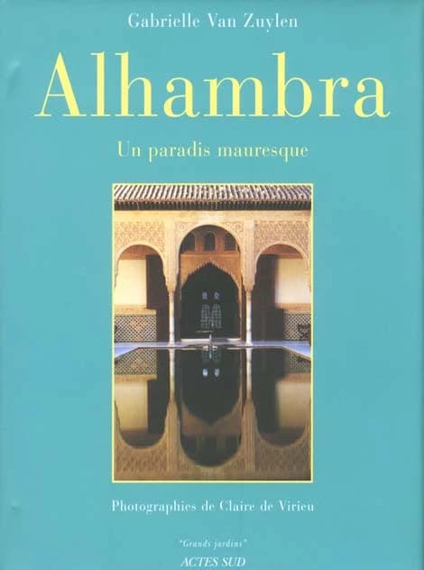 Alhambra : un paradis mauresque