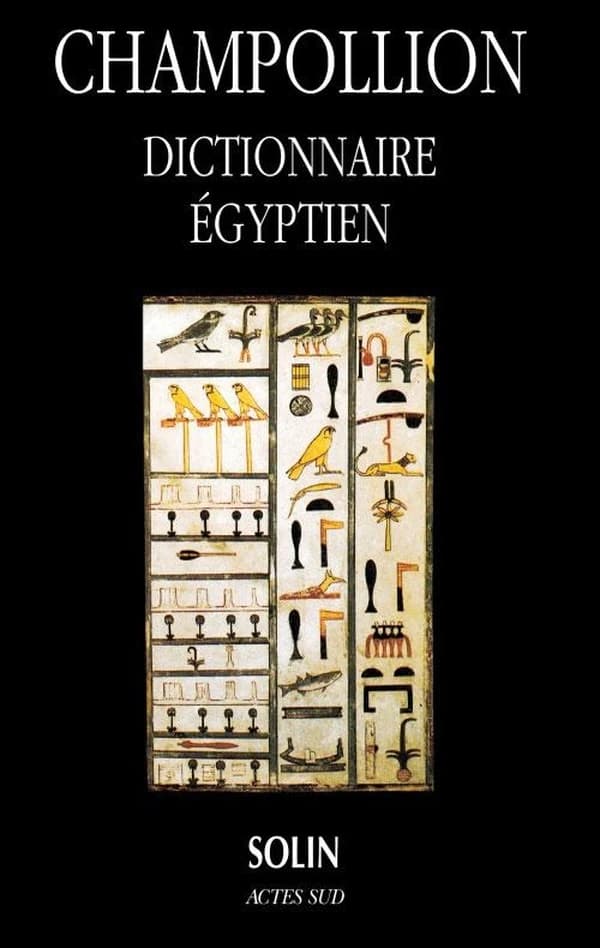 Dictionnaire égyptien (Reprod. en fac-sim.) Jean-François Champollion