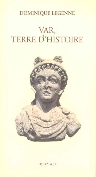 Var, terre d'histoire