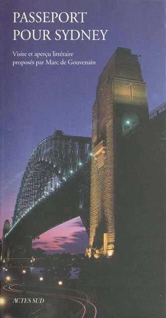 Passeport pour Sydney : visite et aperçu littéraire