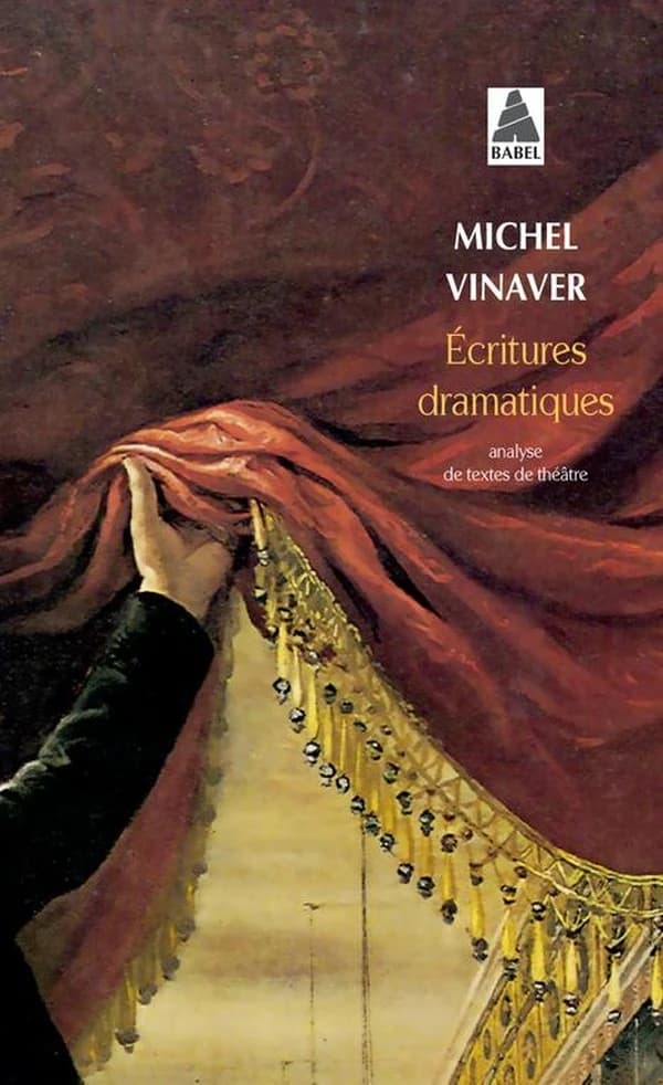 Écritures dramatiques : essais d'analyse de textes de théâtre