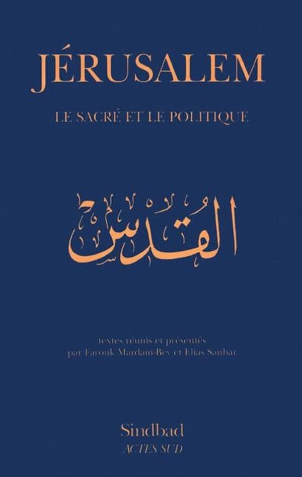 Jérusalem : le sacré et le politique