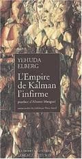L'empire de Kalman l'infirme : roman