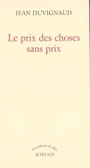 Le prix des choses sans prix