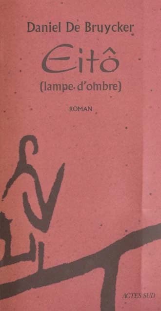 Eitô : lampe d'ombre : roman