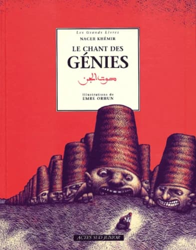 Le chant des génies : d'après un conte traditionnel du Sahel