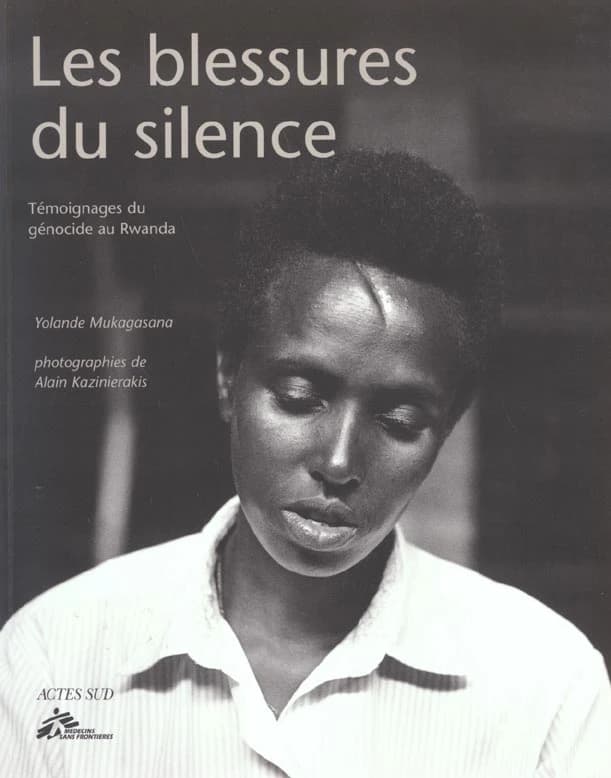 Les blessures du silence : témoignages du génocide au Rwanda