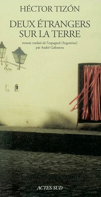 Deux étrangers sur la terre : roman
