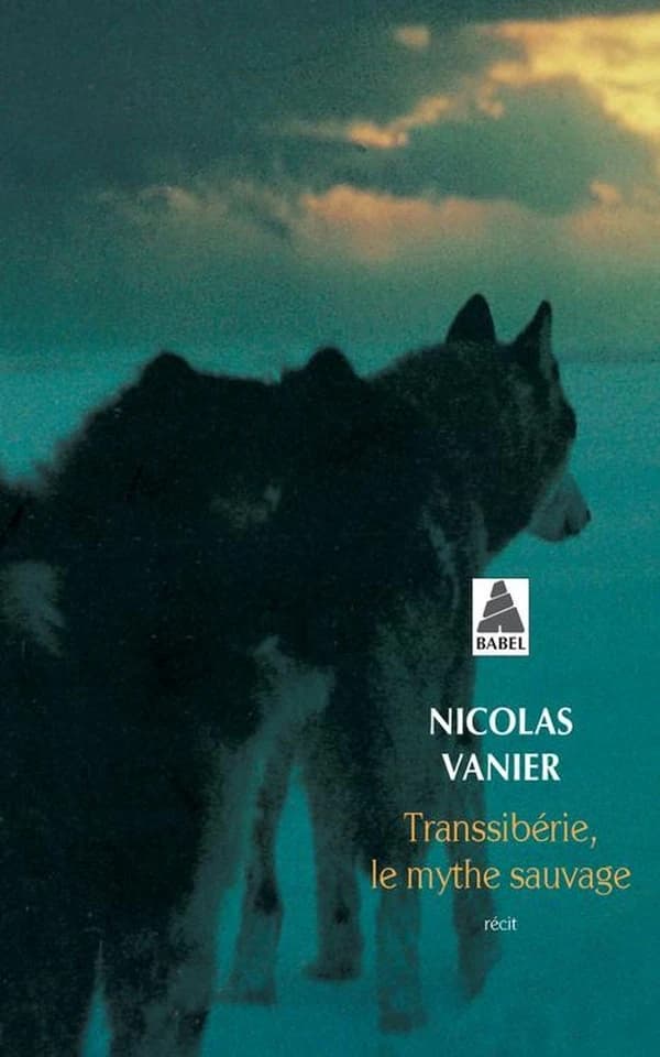 Transsibérie : Le mythe sauvage