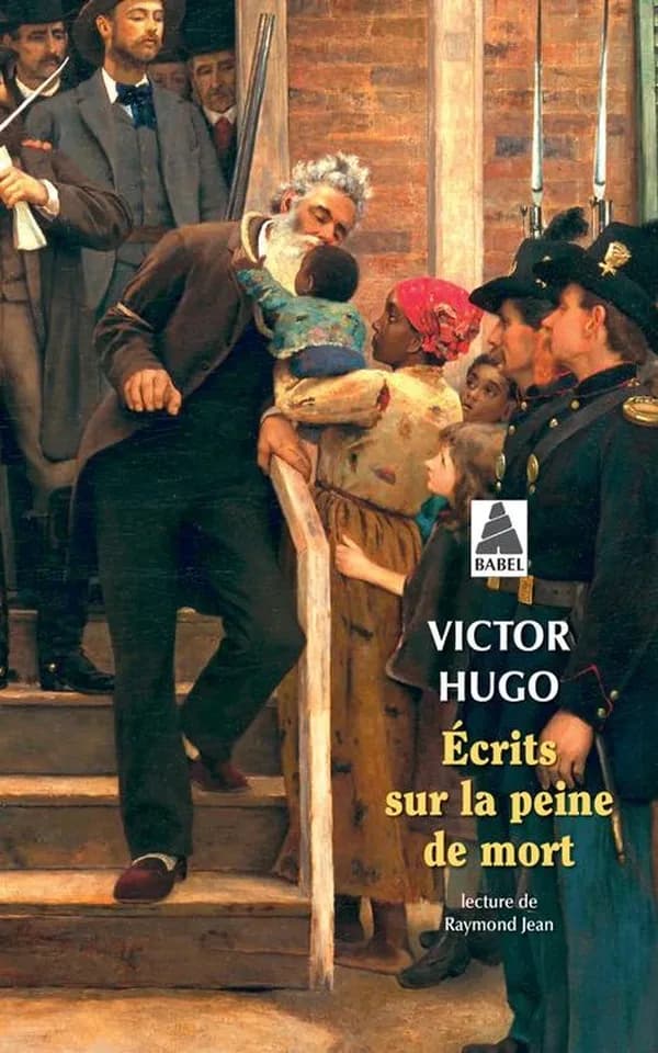 Écrits sur la peine de mort (2e éd.) Victor Hugo ; lecture de Raymond Jean