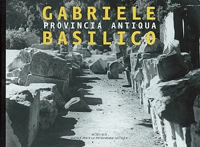 Gabriele Basilico : Provincia antiqua