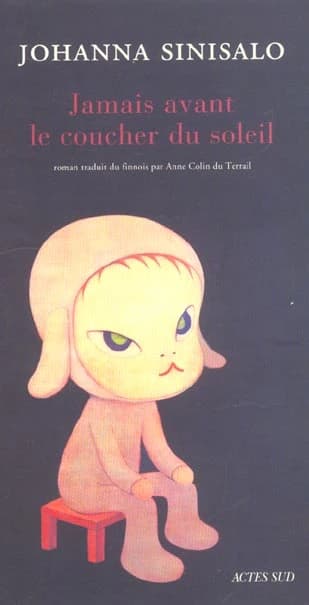 Jamais avant le coucher du soleil : roman