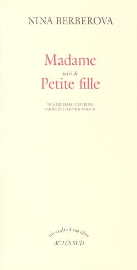 Madame ; suivi de Petite fille : théâtre