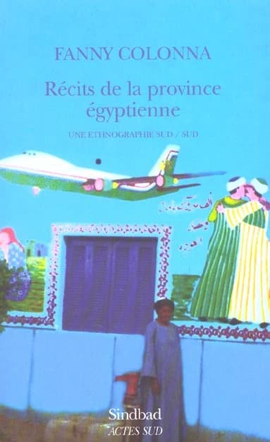 Récits de la province égyptienne : une ethnographie Sud-Sud