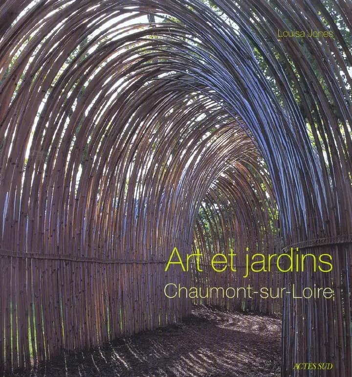 Art et jardins : Chaumont-sur-Loire