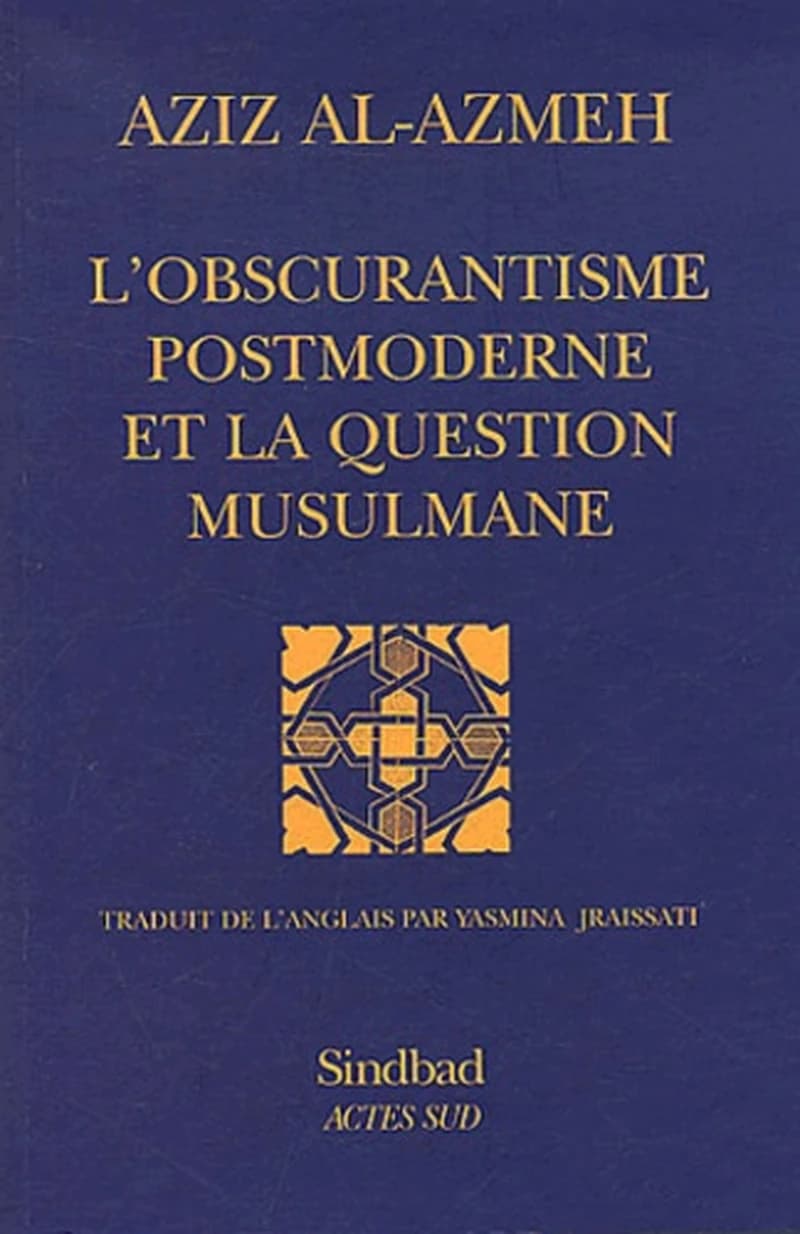L'obscurantisme postmoderne et la question musulmane