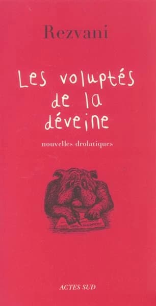 Les voluptés de la déveine : nouvelles drôlatiques